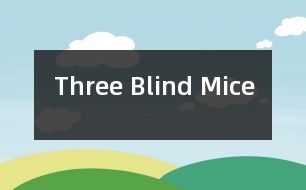 Three Blind Mice