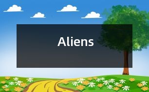 Aliens