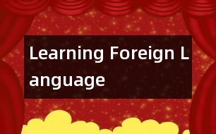 Learning Foreign Language