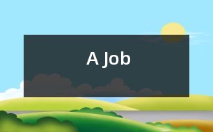 A Job